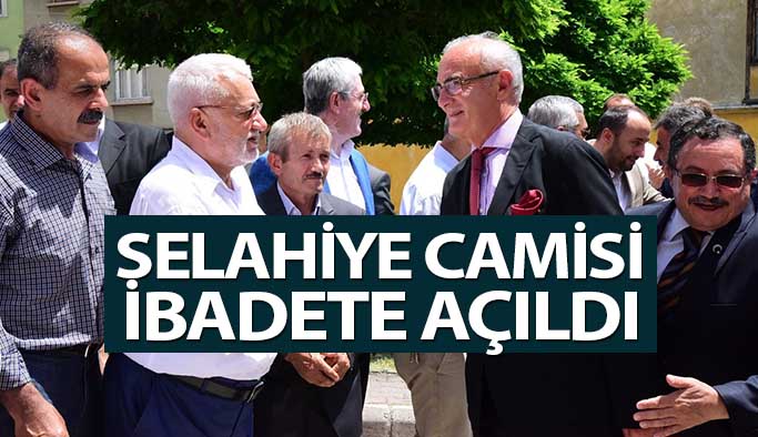 Selahiye Camisi Restore Edilerek Yeniden İbadete Açıldı