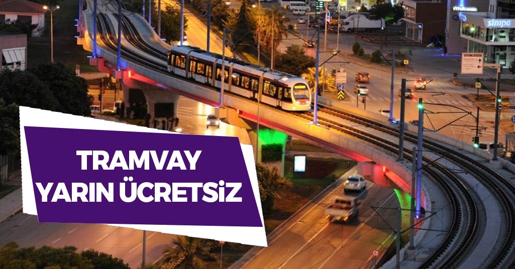 Samsun'da Tramvay Yarın Ücretsiz!