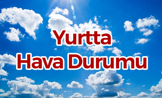 16 Eylül Cuma Yurtta Hava Durumu