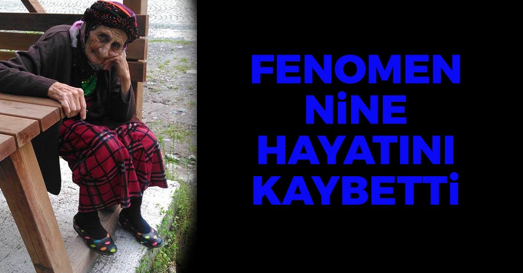 Fenomen Nine Hayatını Kaybetti