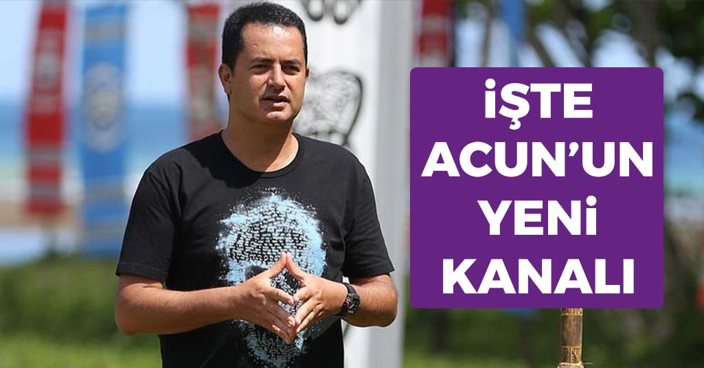 İşte Acun Ilıcalı'nın Yeni Kanalı