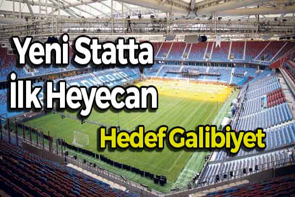 Trabzonspor Yeni Stadında Görücüye Çıkıyor