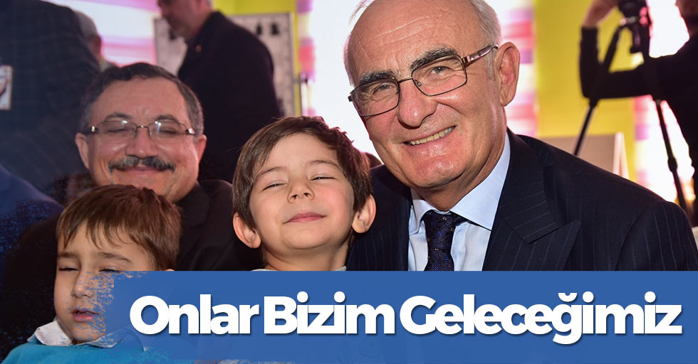 Başkan Yılmaz, ''Onlar bizim geleceğimiz''