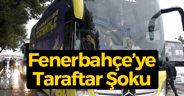 Fenerbahçe'ye Taraftar Şoku