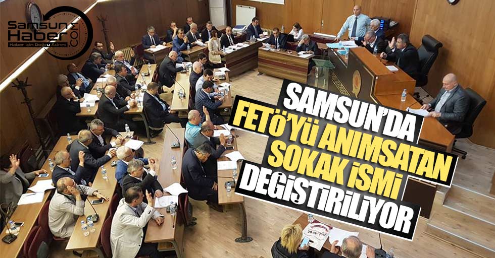 FETÖ’yü anımsatan sokak ismi değiştiriliyor