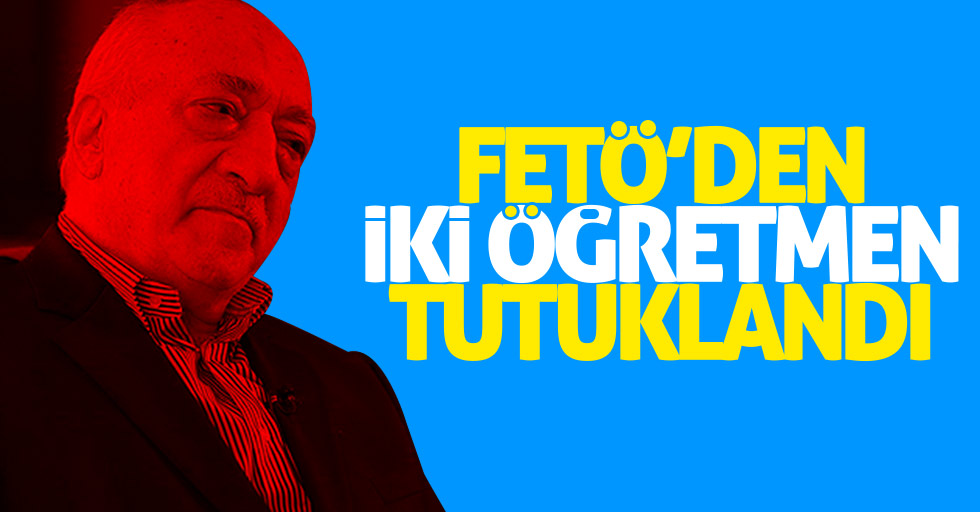 Samsun'da iki öğretmen FETÖ'den tutuklandı