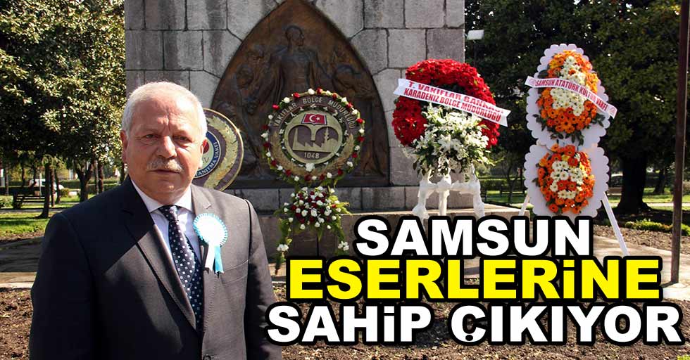 Samsun eski eserlerine sahip çıkıyor