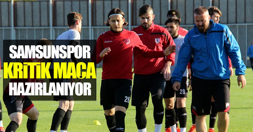 Samsunspor'da Göztepe maçı hazırlıkları