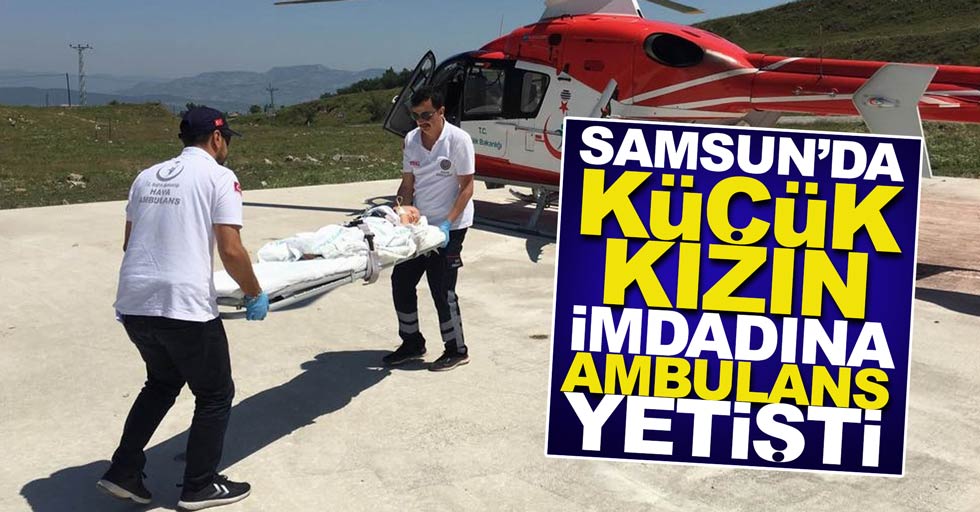 Samsun’da yaralı çocuğun yardımına ambulans yetişti