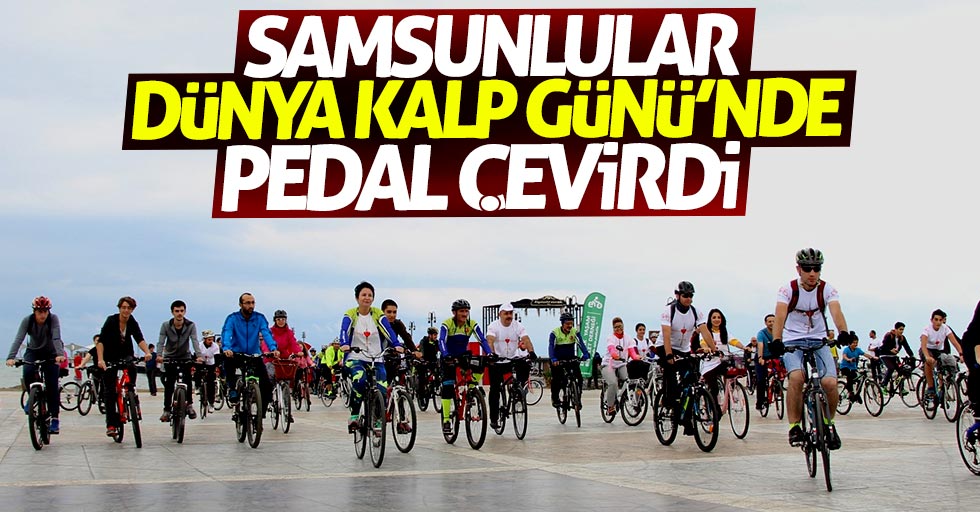 Samsunlular Dünya Kalp Günü'nde pedal çevirdi