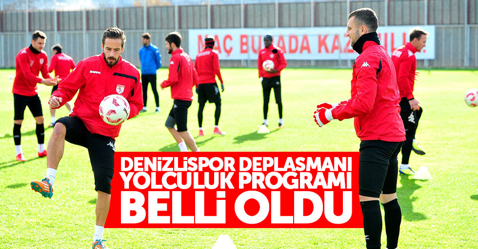 Denizlispor deplasmanı yolculuk programı belli oldu