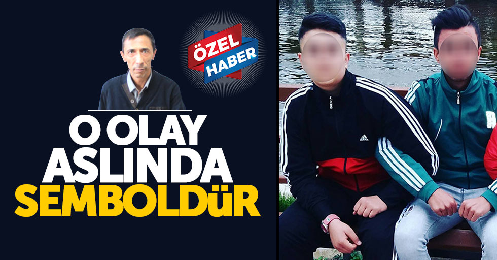 O olay aslında semboldür