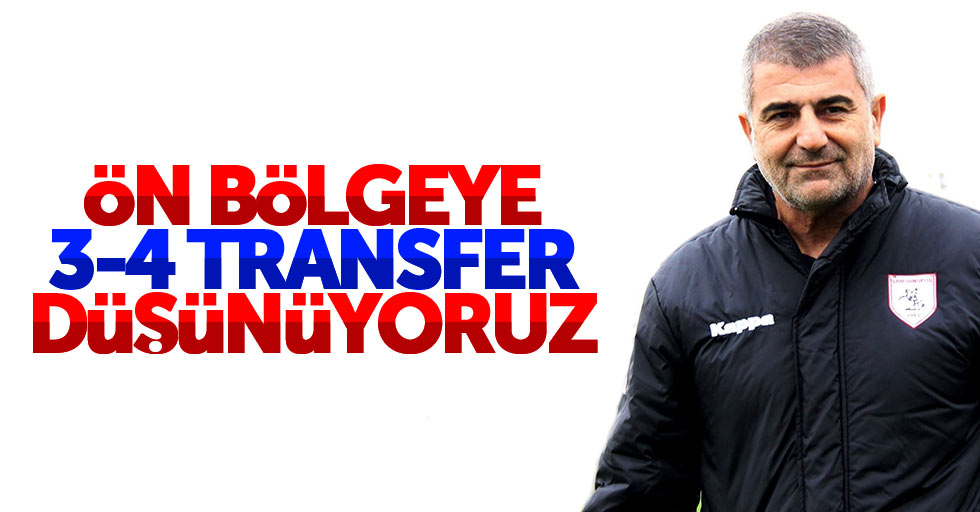 Zeren: Ön bölgeye 3-4 transfer düşünüyoruz