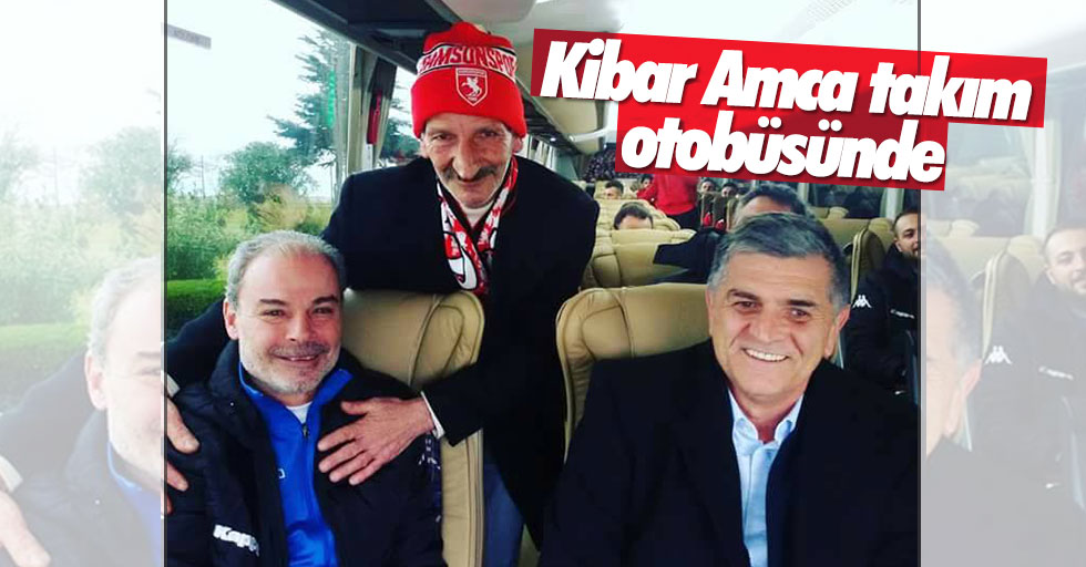 Kibar Amca takım otobüsünde