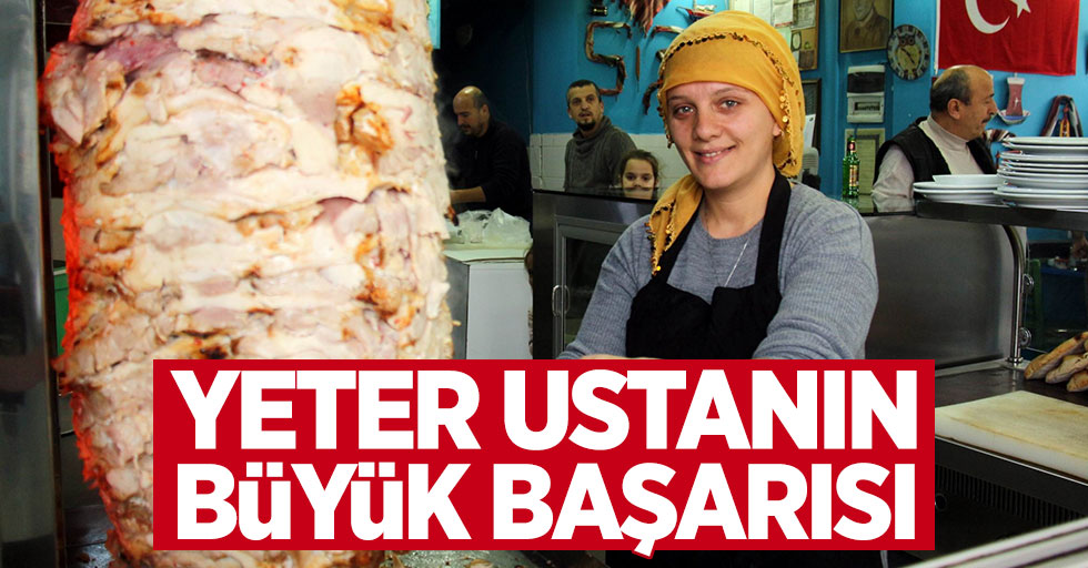 Yeter ustanın büyük başarısı