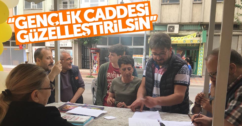 "Gençlik Caddesi güzelleştirilsin"