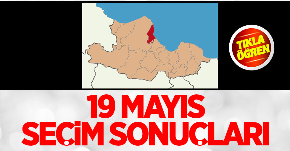 Samsun 19 Mayıs seçim sonuçları