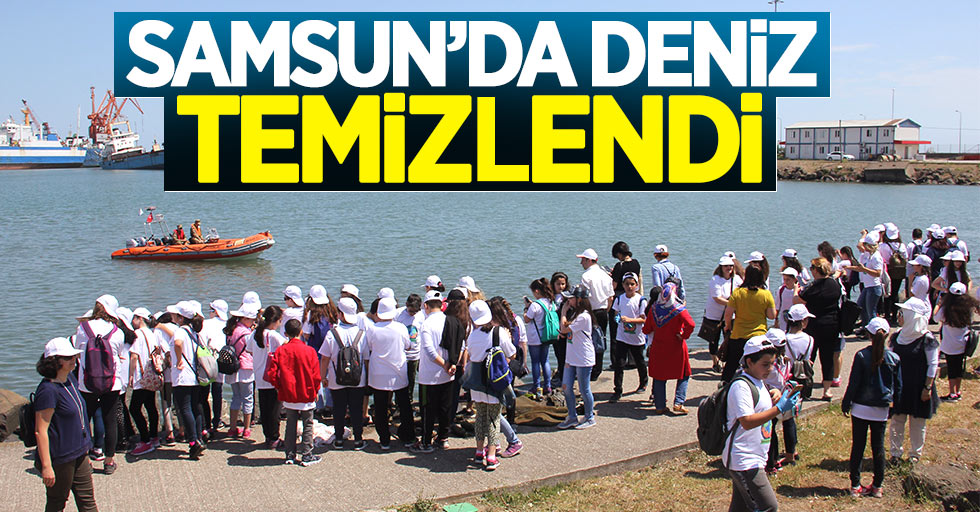 Samsun'da deniz temizlendi