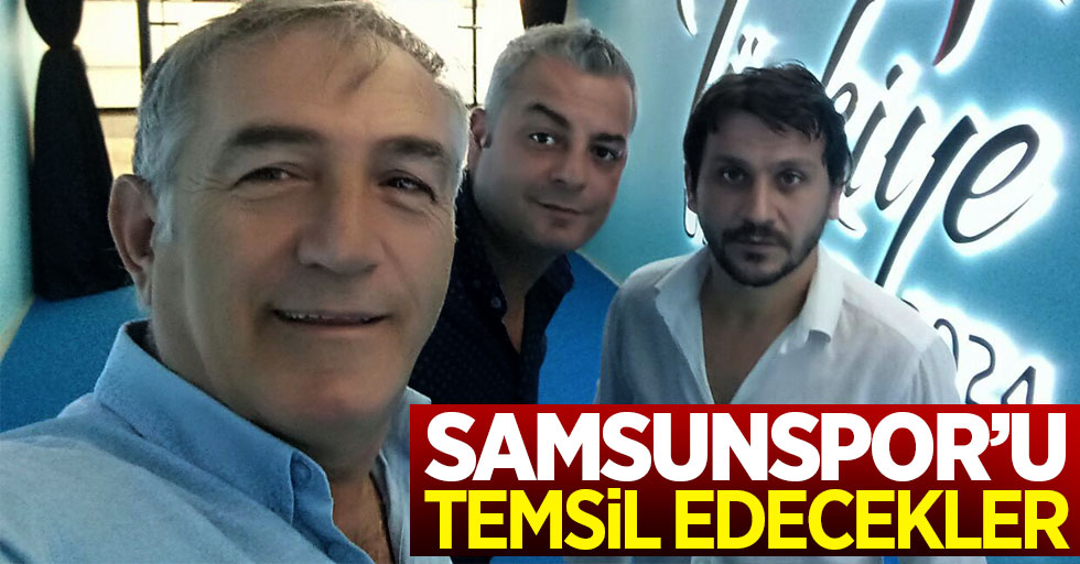 Samsunspor’u temsil edecekler 