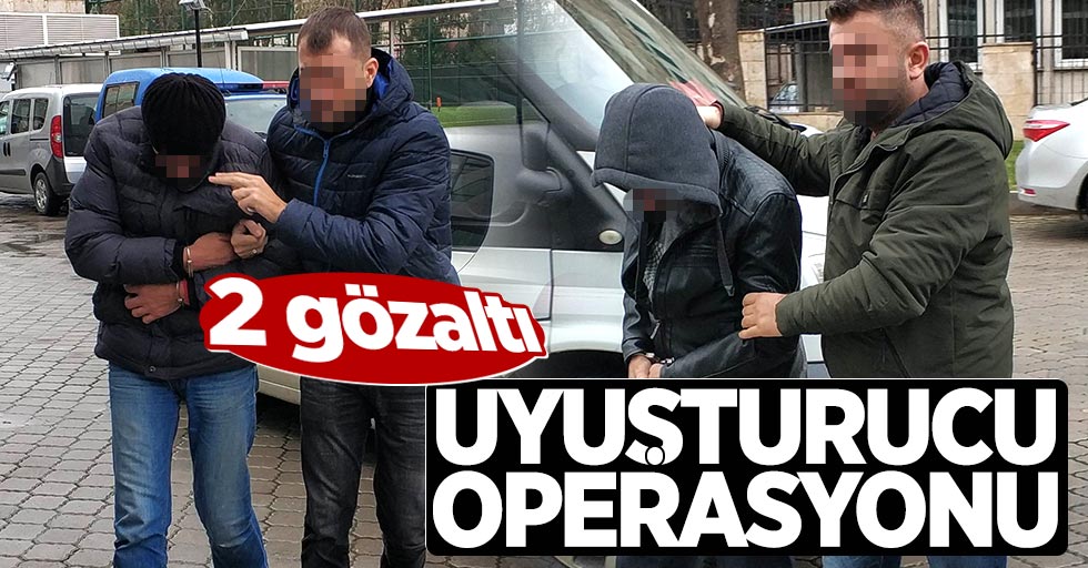 Samsun'da uyuşturucu operasyonu: 2 gözaltı