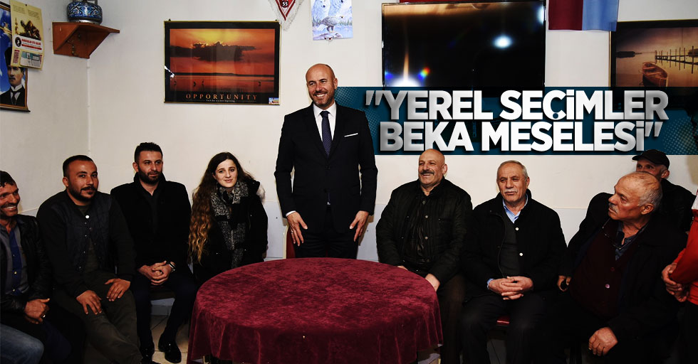 Başkan Togar: Yerel seçimler beka meselesi