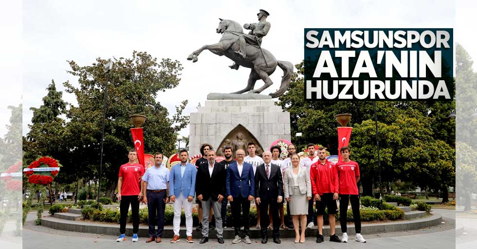 Samsunspor ATA'nın huzurunda 