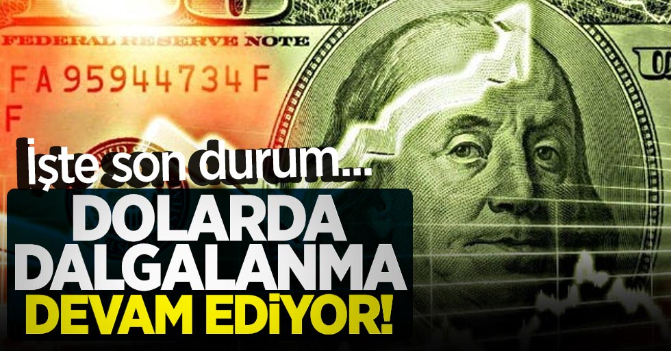 Dolar piyasasında son durum! 4 Eylül Çarşamba