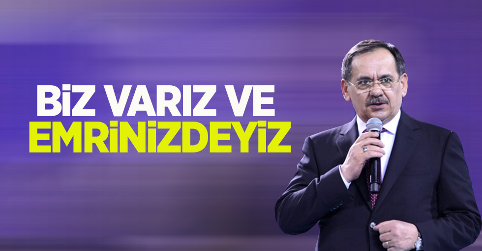 Başkan Demir " Biz varız ve emrinizdeyiz"