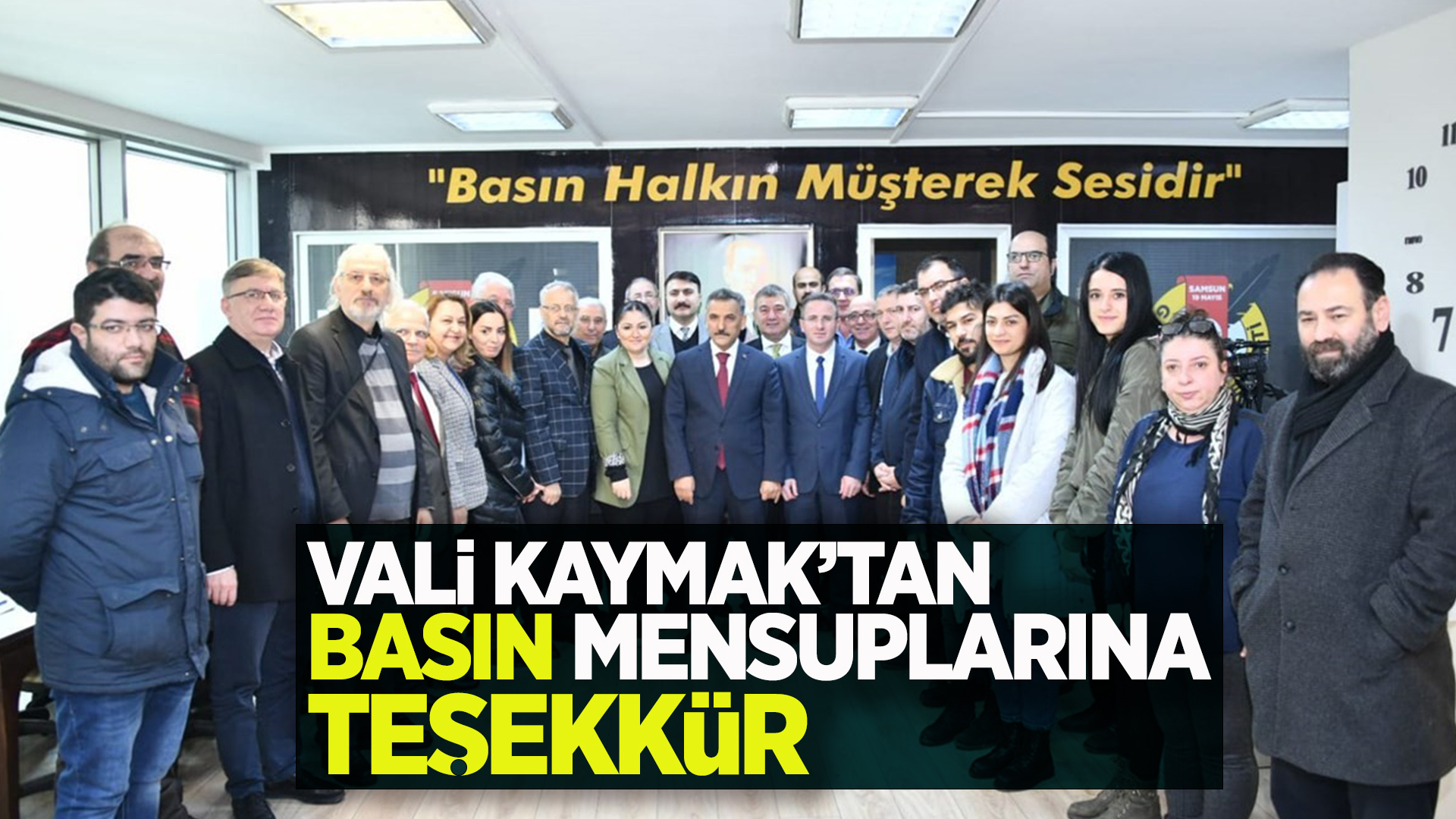 Vali Kaymak'tan basın mensuplarına teşekkür