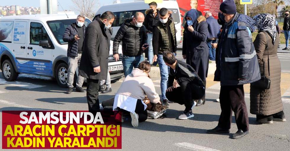 Samsun'da kamyonetin çarptığı kadın yaralandı