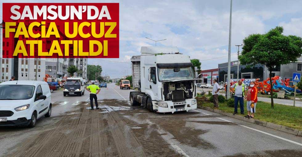 Samsun'da faciadan dönüldü