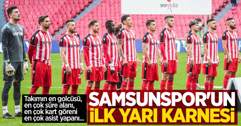 Samsunspor'un ilk yarı karnesi 