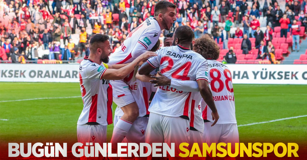 Bugün Günlerden  SAMSUNSPOR