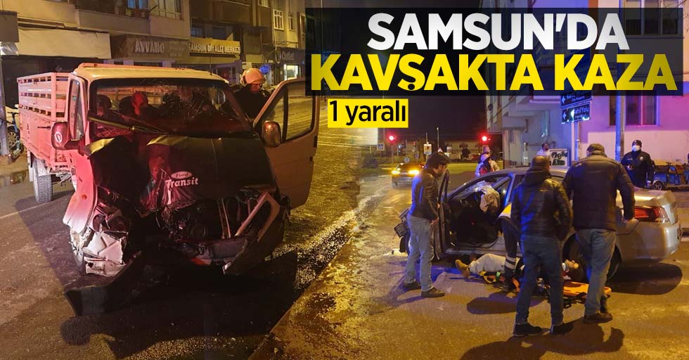 Samsun'da kavşakta kaza: 1 yaralı