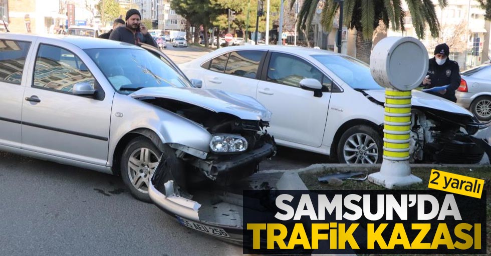 Samsun'da trafik kazası: 2 yaralı