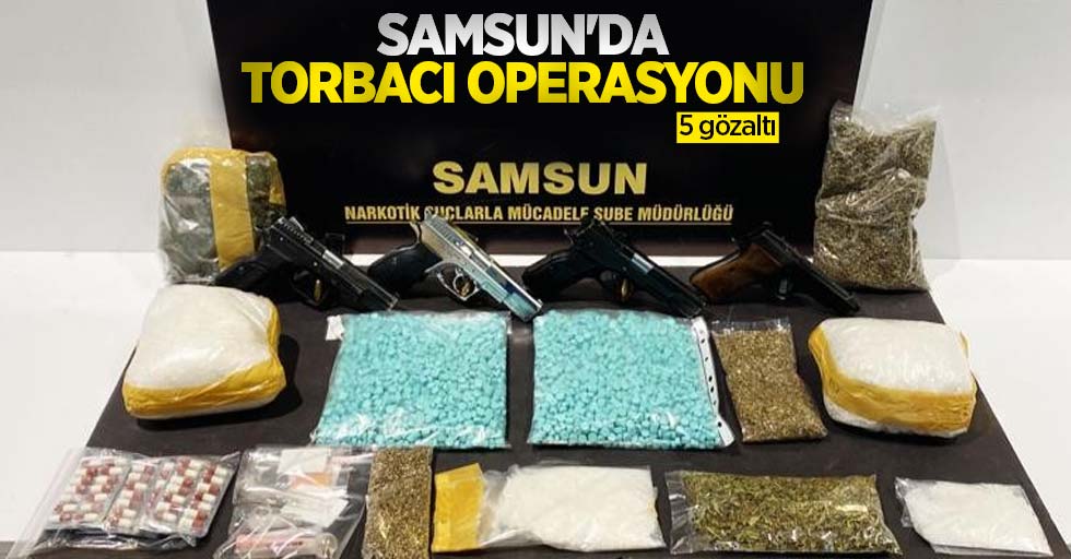 Samsun'da torbacı operasyonu: 5 gözaltı