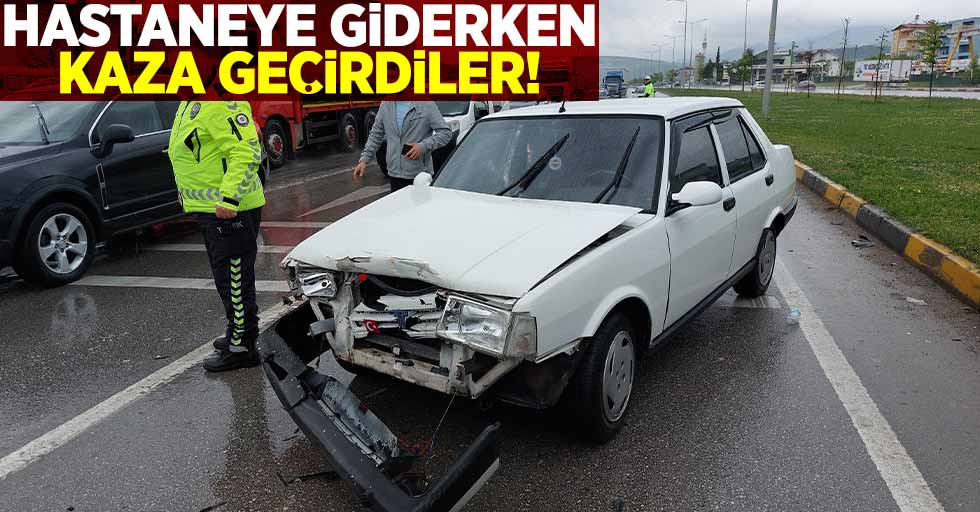 Hastaneye Giderken Kaza Geçirdiler!