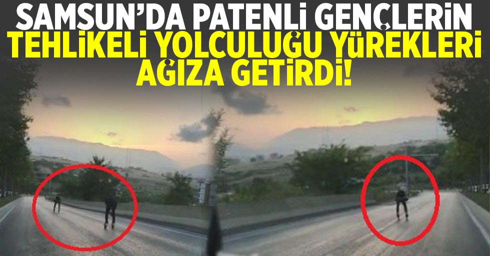 Samsun'da Patenli Gençler Yürekler Ağıza Getirdi!