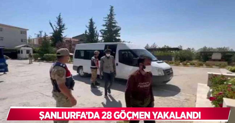 Şanlıurfa’da 28 göçmen yakalandı