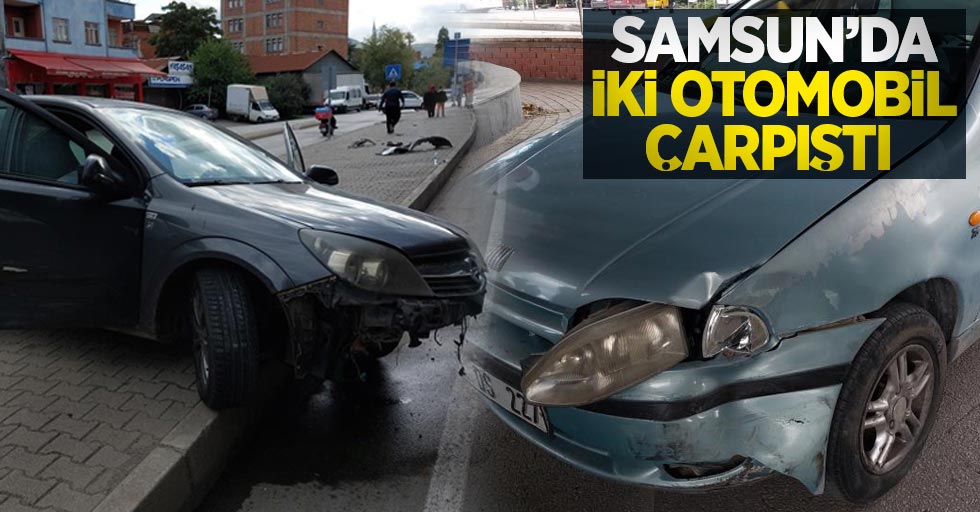 Samsun'da iki otomobil çarpıştı