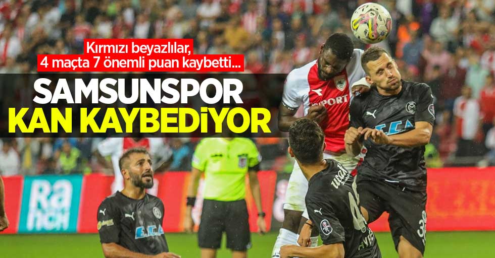 Samsunspor kan kaybediyor