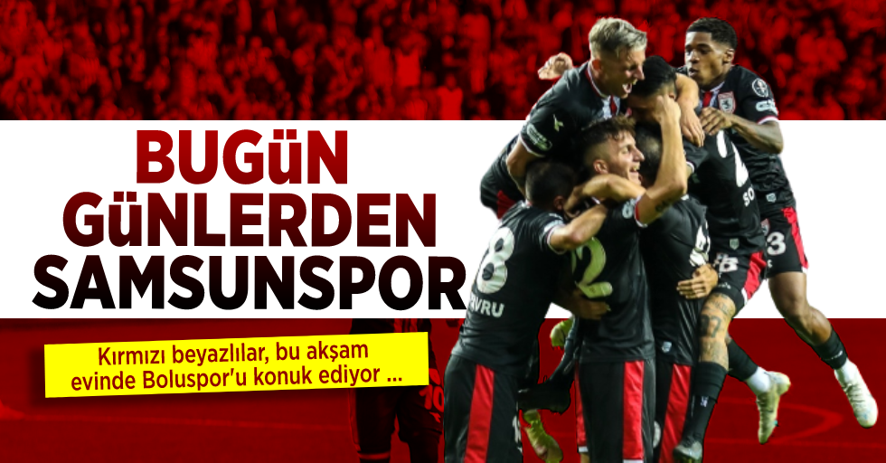 Bugün Günlerden Samsunspor!