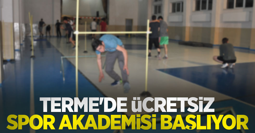 Terme'de ücretsiz spor akademisi başlıyor