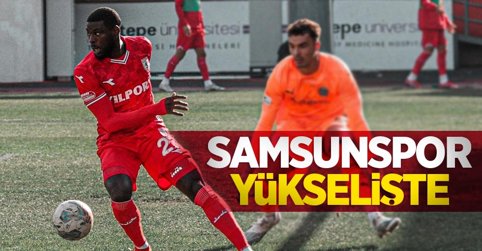 Samsunspor yükselişte