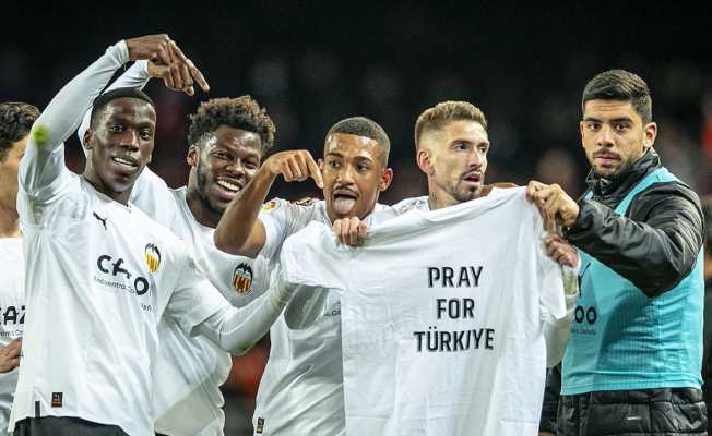 Valencia: "Türkiye için dua et"