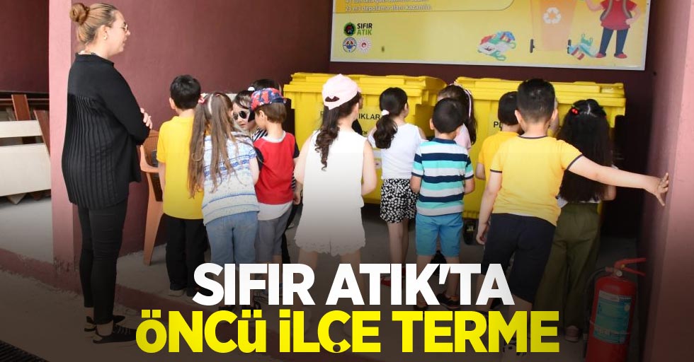 Sıfır Atık'ta öncü ilçe Terme