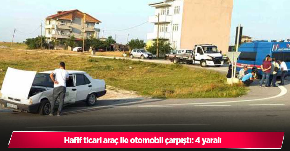 Hafif ticari araç ile otomobil çarpıştı: 4 yaralı