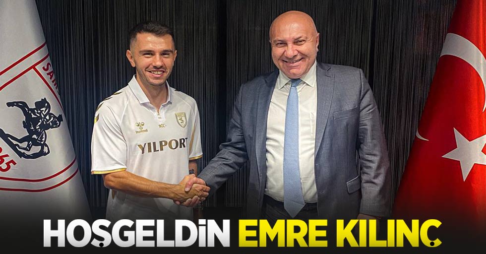 Hoş geldin  Emre kılınç