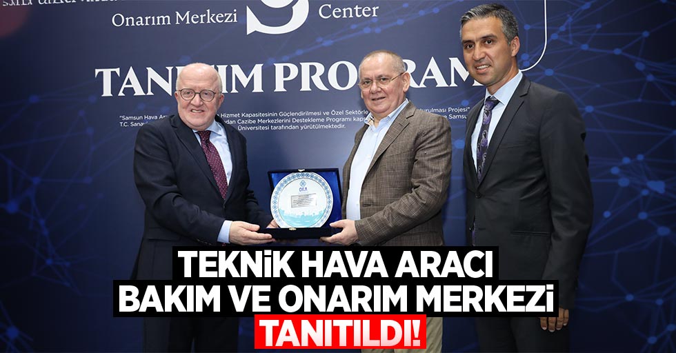 Teknik Hava Aracı Bakım ve Onarım Merkezi tanıtıldı!