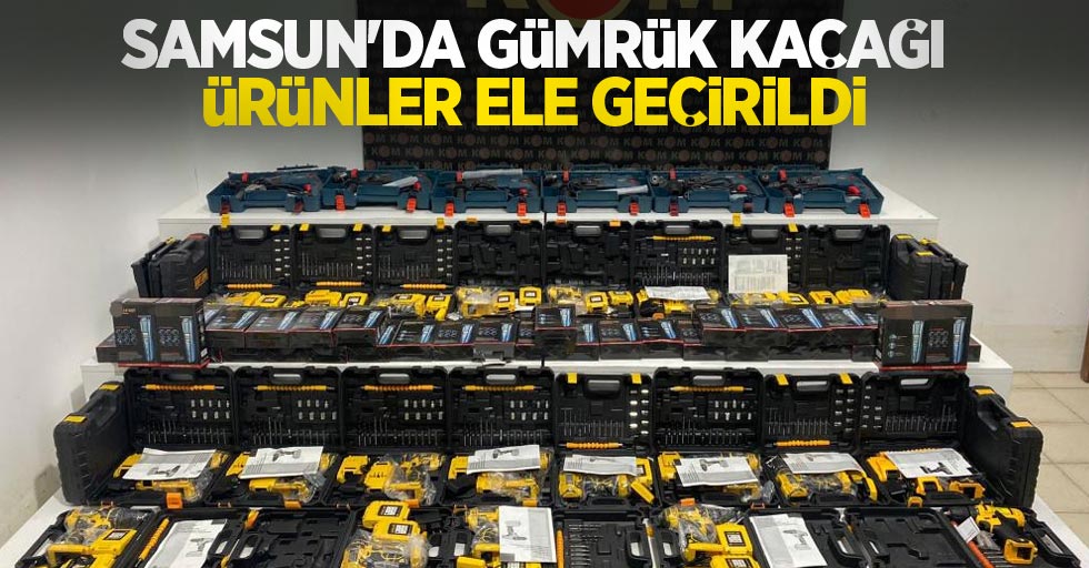 Samsun'da gümrük kaçağı ürünler ele geçirildi